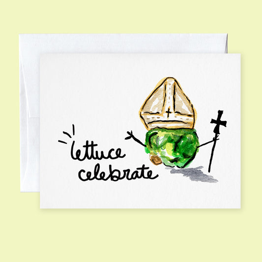 Lettuce Celebrate Greeting Card